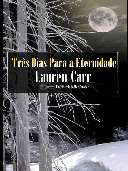 Title details for Três Dias Para a Eternidade by Lauren Carr - Available